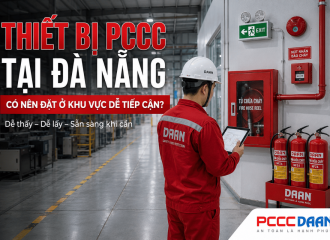 Thiết Bị PCCC Tại Đà Nẵng Có Nên Đặt Ở Khu Vực Dễ Tiếp Cận?
